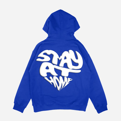 Stay at home Hoodie( OVERSIZED)